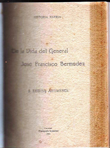 Vida Del General Jose Francisco Bermudez Genealogia (Usado)