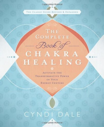 Libro The Complete Book Of Chakra Healing: Activate The Tran