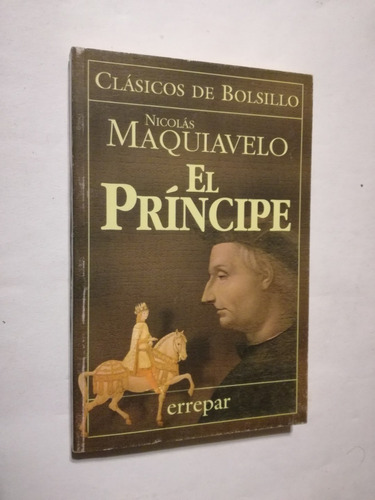 El Príncipe  /   Nicolás Maquiavelo