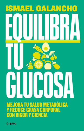 Equilibra Tu Glucosa - Galancho, Ismael  - *