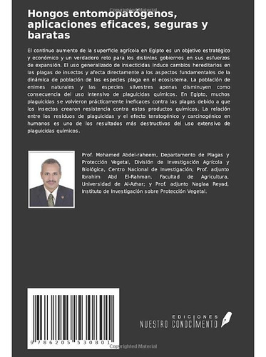 Hongos Entomopatógenos, Aplicaciones Eficaces, Seguras Y Bar