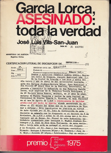 García Lorca Asesinado: Toda La Verdad. José Luis Vila-san-j