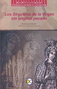 Libro Sirgueros De La Virgen Sin Original Pecado Lo Original