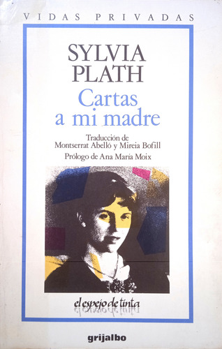 Cartas A Mi Madre (diario Epistolar) / Sylvia Plath (Usado)