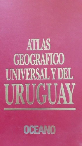 Atlas Geografico Universal Y Uruguay   Oceano