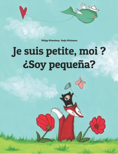 Libro: Je Suis Petite, Moi ? ¿soy Pequeña?: Un Livre Dimage