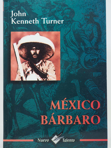 Libro Mexico Barbaro Nuevo C