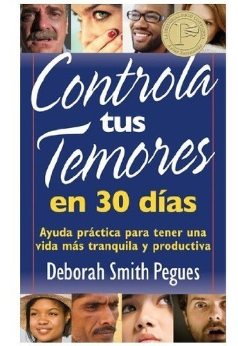 Controla Tus Temores En 30 Días - Deborah Smith Pegues