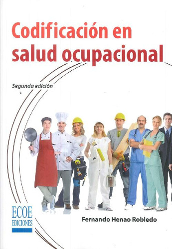 Libro Codificación En Salud Ocupacional De Fernando Henao Ro