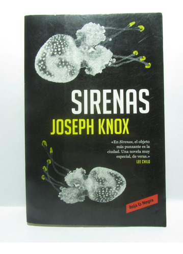 Sirenas - Joseph Knox - Roja & Negra