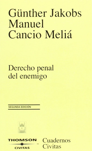 Derecho Penal Del Enemigo Jakobs, Gunther/cancion Melia, Man