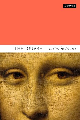 Livro The Louvre: A Guide To Art De Dominique De Font-reaulx