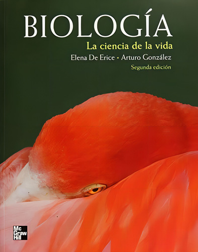 Biologia. La Ciencia De La Vida / Bachillerato / 2 Ed.