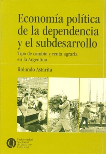 Economía Política De La Dependencia Y El Subdesarrollo - Rol