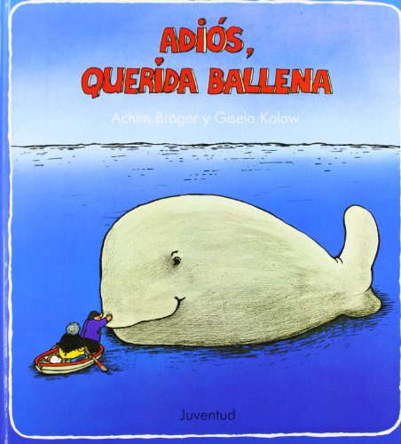 Adios, Querida Ballena