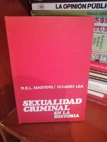 Sexualidad Criminal En La Historia 