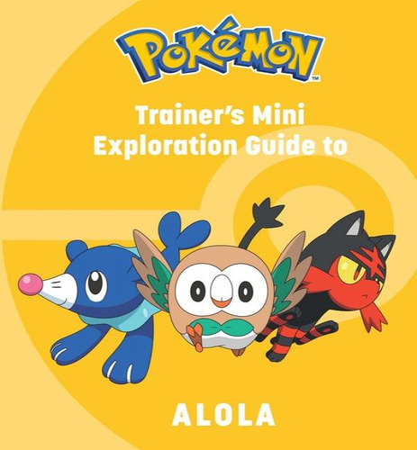 Pokemon Trainers Mini Exploration Gt Alo, De Austin Kay. Editorial Insight En Inglés, 2024