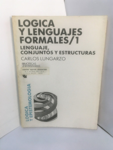 Logica Y Lenguajes Formales - Carlos Lungarzo