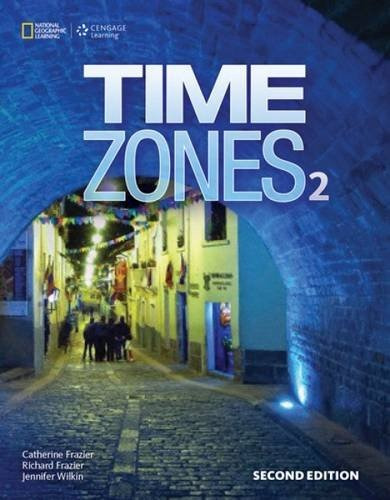 Time Zones 2 - 2nd: Student Book + Online Workbook, de Frazier, Richard. Editora Cengage Learning Edições Ltda., capa mole em inglês, 2015
