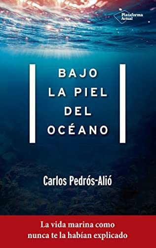 Bajo La Piel Del Oceano - Pedros-alio Carlos