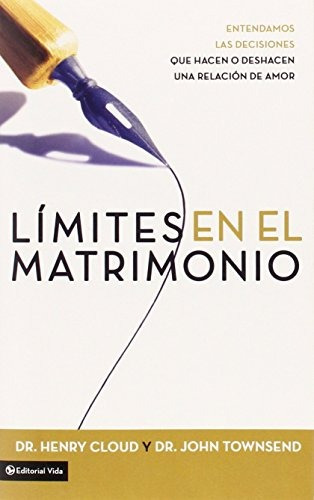 Libro Límites En El Matrimonio: Entendamos Las Decisiones Qu