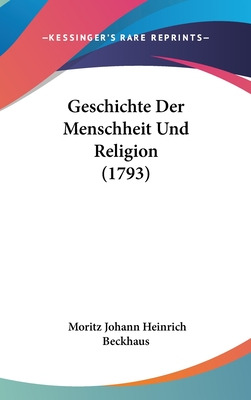 Libro Geschichte Der Menschheit Und Religion (1793) - Bec...