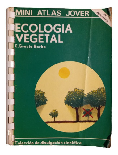 Mini Atlas Jover. Ecología Vegetal - E. Gracia Barba