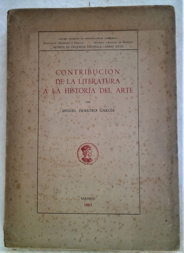 Contribucion De La Literatura A La Historia Del Arte - 1943