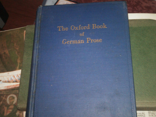 En Aleman Idioma.oxford Book Of German Prose.1944