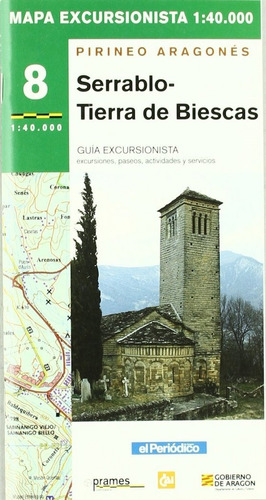 Mapa Excursionista Serrablo Tierra De Biescas 1:40000 - A...