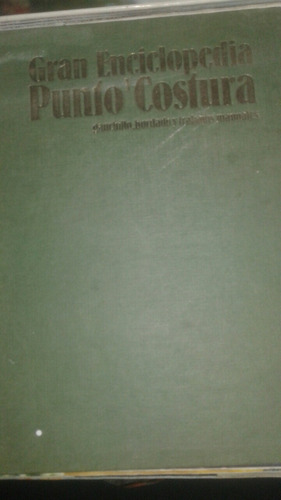 Libro Fascículo Gran Enciclopedia Punto Y Costura 2 (Usado)