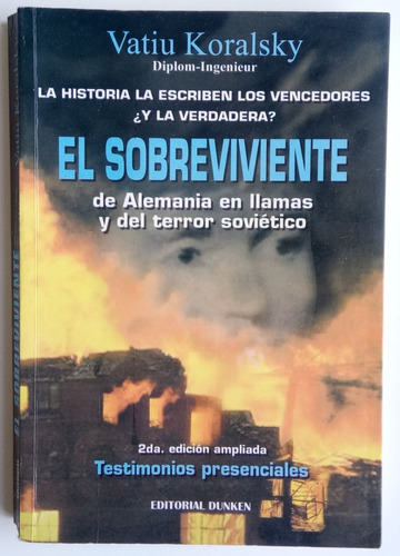 Sobreviviente Alemania En Llamas Terror V. Koralsky Libro