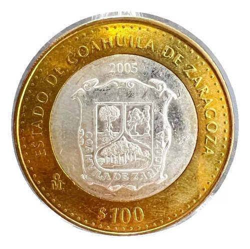 100 Pesos Coahuila De Zaragoza 1ra Fase Bimetálica 2005