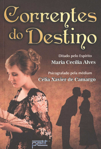 Correntes Do Destino: Correntes Do Destino, De Célia Xavier De; Alves, Maria Cecilia. Editora Petit, Capa Mole Em Português