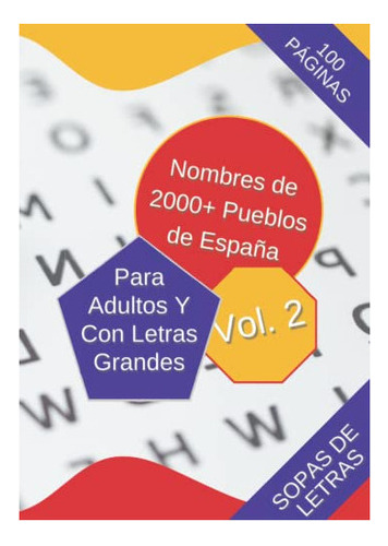 Libro : Sopas De Letras Para Adultos Y Mayores Con Letra.. 