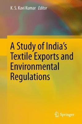 Libro A Study Of India's Textile Exports And Environmenta...