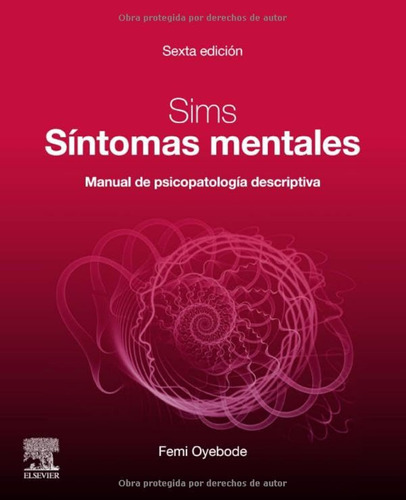 Sims. Síntomas Mentales (6ª Ed.): Manual De Psicopatología D