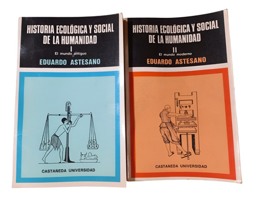 Historia Ecológica Y Social De La Humanidad - Astesano