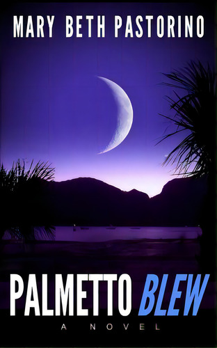 Palmetto Blew, De Brooks, Timothy. Editorial Createspace, Tapa Blanda En Inglés
