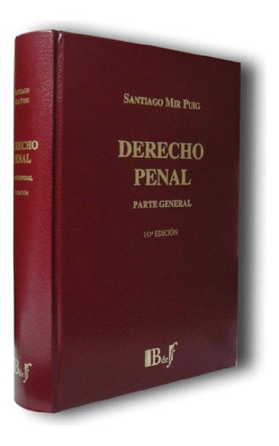 Libro - Derecho Penal. Parte General - Mir Puig, Santiago
