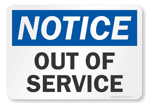 Etiqueta  Notice Out Of Service  Vinilo Laminado Negro Azul