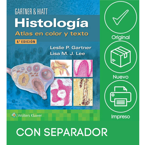 Gartner Y Hiatt. Histología Atlas En Color Y Texto