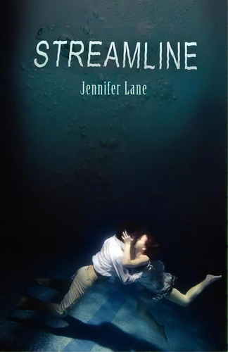Streamline, De Jennifer Lane. Editorial Omnific Publishing, Tapa Blanda En Inglés