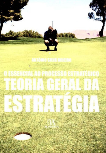 Libro Teoria Geral Da Estrategia De Ribeiro Antonio Silva A