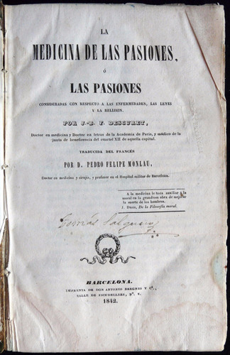 La Medicina De Las Pasiones. Dr. J.b. Desguret. 1842 47n 639