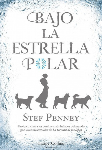 Bajo La Estrella Polar - Stef Penney - Harper Collins