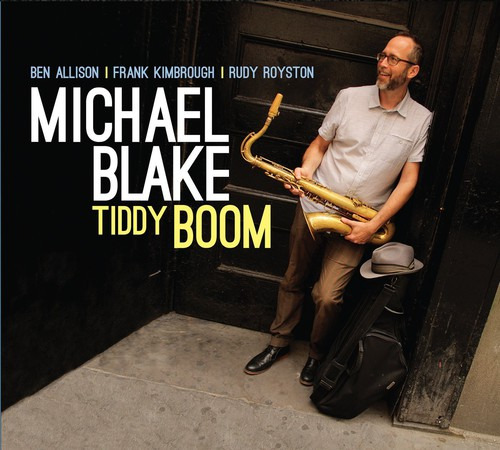 Michael Blake Tiddy Boom Cd