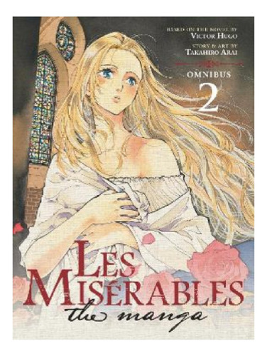 Les Miserables (omnibus) Vol. 3-4 - Takahiro Arai, Vic. Eb13