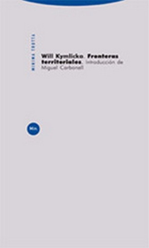 Fronteras Territoriales, De Will Kymlicka. Editorial Trotta (pr), Tapa Blanda En Español