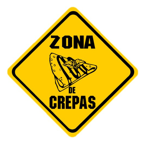 Letrero Señalamiento Decorativo Zona De Crepas (postre)